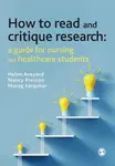 How to Read and Critique Research - Helen Aveyard, Nancy Preston, Morag Farquhar
