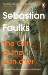 Girl At The Lion d'Or - Sebastian Faulks