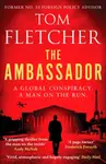 The Ambassador - Tom Fletcher