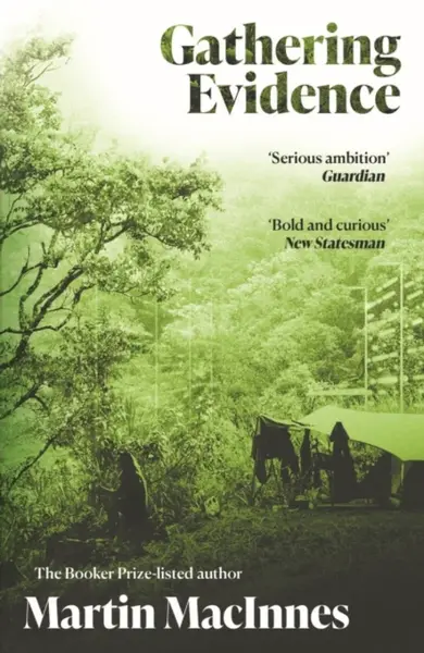 Gathering Evidence - Martin MacInnes