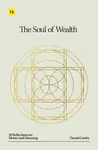 Soul of Wealth - Crosby Daniel