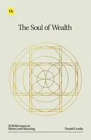 Soul of Wealth - Crosby Daniel