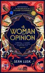 A Woman of Opinion - Sean Lusk