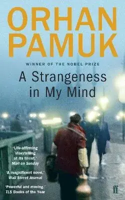 A Strangeness in My Mind - Orhan Pamuk