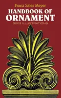 Handbook of Ornament - Franz Meyer