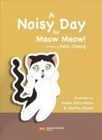 A Noisy Day for Meow Meow - Felix Cheong