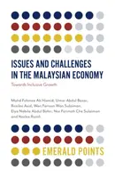 Issues and Challenges in the Malaysian Economy - Elya Nabila Abdul  Bahri, Wan Farisan  Wan Sulaiman, Umar Abdul  Basar, Rozilee  Asid, Norlee  Ramli,