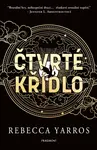 Čtvrté křídlo – s bonusovou kapitolou  - Rebecca Yarros - e-kniha