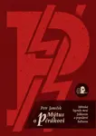 Mýtus o pérákovi. Městská legenda mezi folklorem a populární kulturou. - Petr Janeček