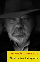 Život mimo kategorie - Jan Novák, John Bok - e-kniha