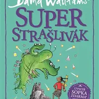 Superstrašlivák - David Walliams