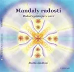 Mandaly radosti - Zlatka Adolfová