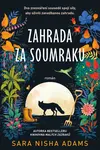 Zahrada za soumraku - Sara Nisha Adams