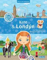 Kate & Londýn - Město plné samolepek - Ema Potužníková, Lucie Jenčíková