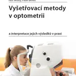 Vyšetřovací metody v optometrii - Petr Veselý, Pavel Beneš - e-kniha