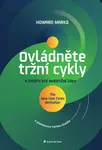Ovládněte tržní cykly - Howard Marks