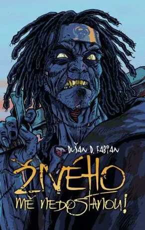 Živého mě nedostanou! - Dušan D. Fabian - e-kniha