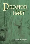 Prostor lásky - Vladimír Megre