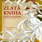 Zlatá kniha českých pohádek - Marta Knauerová