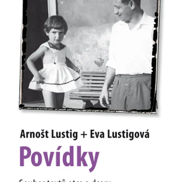 Povídky - Arnošt Lustig, Eva Lustigová - e-kniha