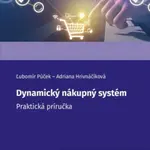 Dynamický nákupný systém - Ľubomír Púček, Adriana Hrivnáčiková