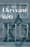 Ukrývané děti - Peter Henk Steenhuis, Marcel Prins - e-kniha