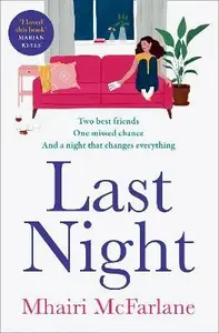Last Night - Mhairi McFarlaneová