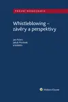 Whistleblowing - závěry a perspektivy - Jakub Morávek, Jan Pichrt - e-kniha