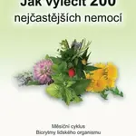Jak vyléčit 200 nejčastějších nemocí - Malachov Gennadij