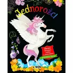 Jednorožci - úžasná škrábací knížka a omalovánky