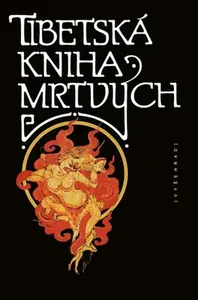 Tibetská kniha mrtvých - Neznámý