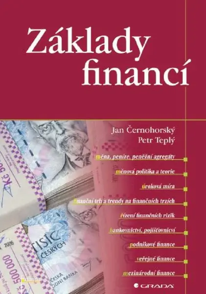 Základy financí - Jan Černohorský, Petr Teplý