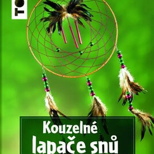 TOPP Kouzelné lapače snů - Tajemné a fascinující