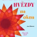 Skládané hvězdy na okna - Jana Šilarová - e-kniha