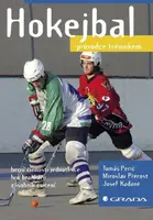 Hokejbal - Tomáš Perič, Josef Kadaně, Miroslav Přerost