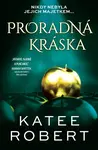 Proradná kráska - Katee Robert