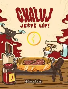 Cháluj ještě líp! - Těhotnej kuchař