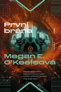 První brána - Megan E. O’Keefeová