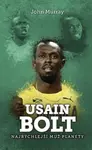 Usain Bolt: najrýchlejší muž planéty - John Murray