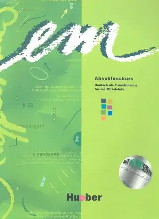 Em - Abschlusskurs: Kursbuch - Dr. Dörte Weers, Susanne Schwalb, Michaela Perlmann-Balme