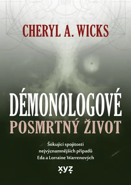 Démonologové: Posmrtný život - Cheryl A. Wicks