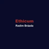 Ethicum - Radim Brázda - e-kniha