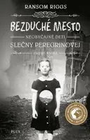 Bezduché mesto Neobyčajné deti slečny Peregrinovej - Ransom Riggs