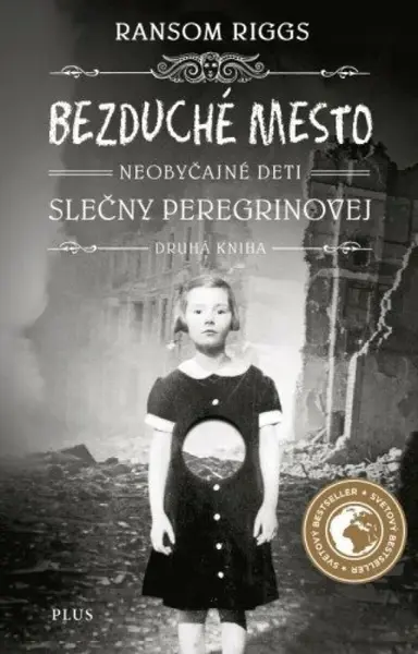 Bezduché mesto Neobyčajné deti slečny Peregrinovej - Ransom Riggs