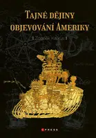 Tajné dějiny objevování Ameriky - Zdeněk Kalkus - e-kniha
