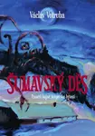Šumavský Děs - Václav Votruba