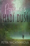 Popelka s hadí duší - Petra Nachtmanová - e-kniha