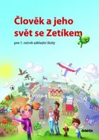 Člověk a jeho svět se Zetíkem - Lukáš Cohorna, Jitka Klimešová, Lucie Hrušková