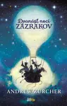 Dvanásť nocí zázrakov - Andrew Zurcher