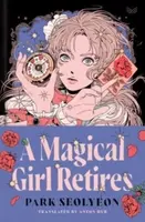 A Magical Girl Retires - Park Seolyeon
